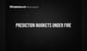 Prediction Markets Face Insider Trading Probe